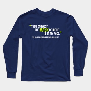 Shakespeare Quotes Mask Long Sleeve T-Shirt